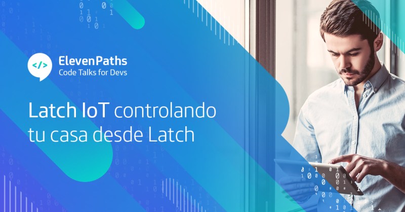 CodeTalks4Devs - Latch IoT