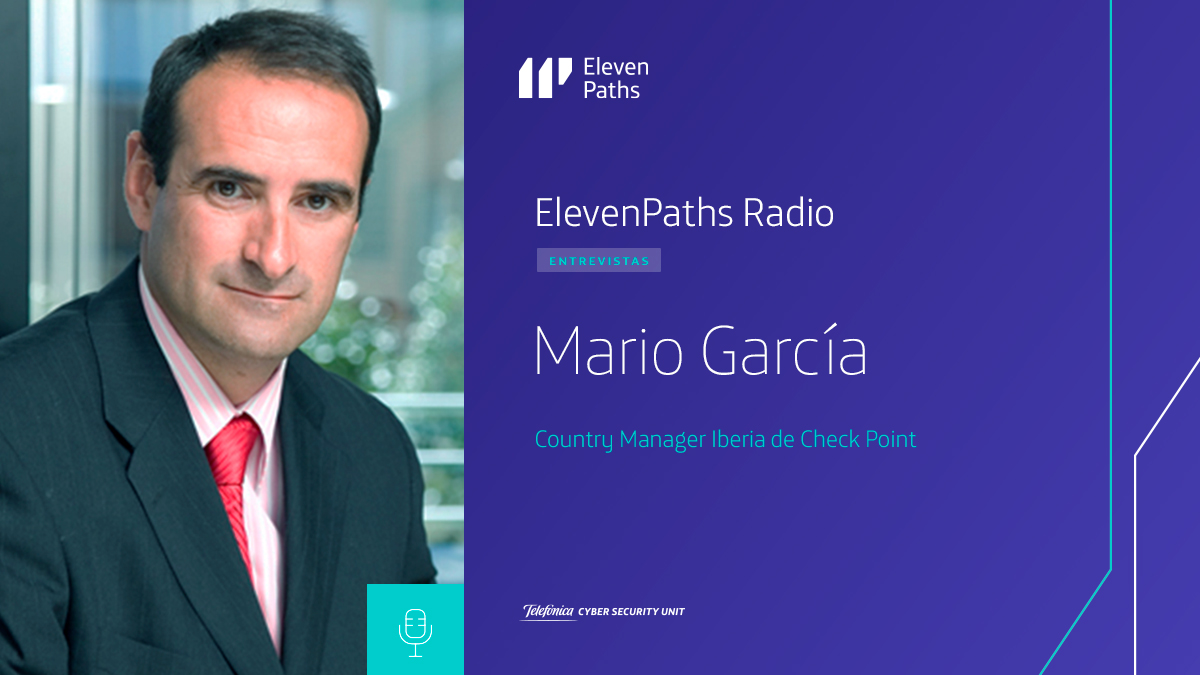 ElevenPaths Radio – 2×01 Entrevista a Mario García