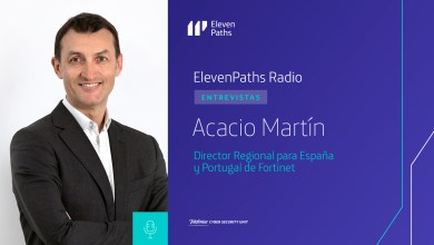 ElevenPaths Radio - Entrevista a Acacio Martín