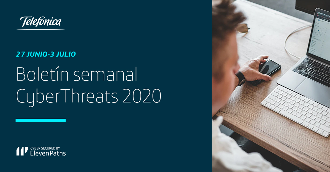 Noticias de Ciberseguridad: Boletín semanal 27 de junio-3 de julio
