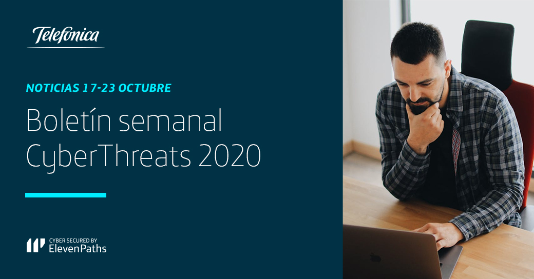 Noticias de Ciberseguridad: Boletín semanal 17-23 de octubre