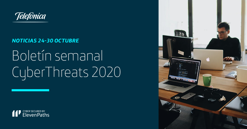 Noticias de Ciberseguridad: Boletín semanal 24-30 de octubre