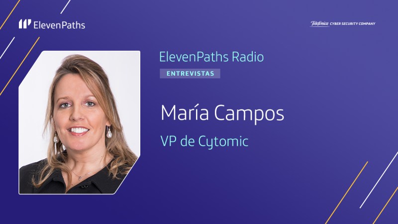 ElevenPaths Radio 3×03 – Entrevista a María Campos