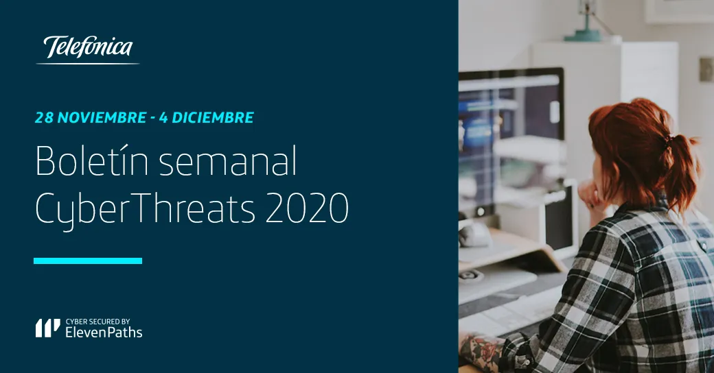 Noticias de Ciberseguridad: Boletín semanal 28 de noviembre – 4 de diciembre