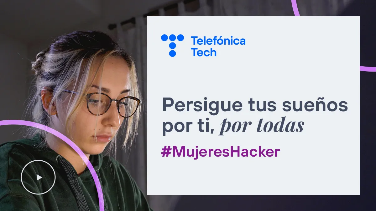#MujeresHacker: por ti, por todas